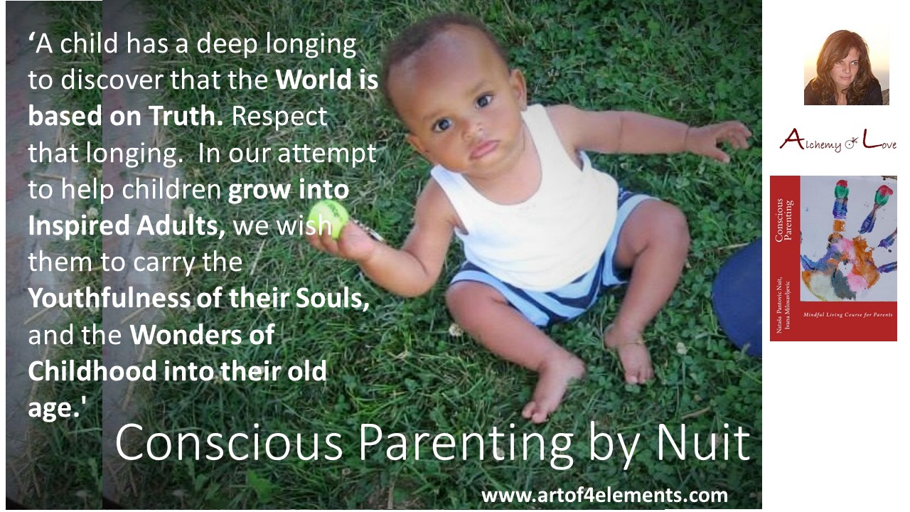 Conscious Parenting by Natasa Pantovic Nuit quote about children and truth